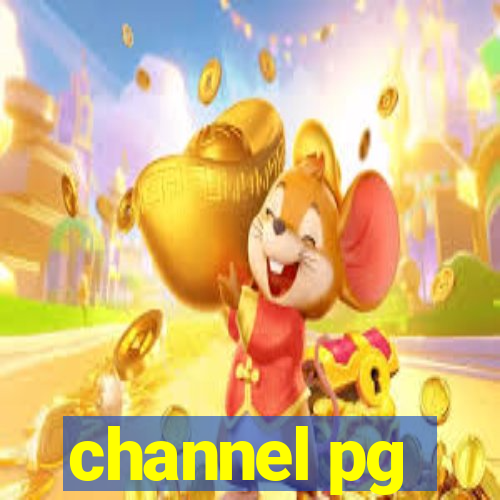 channel pg